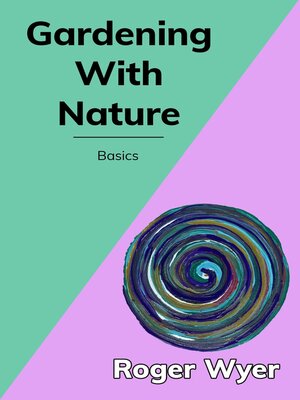 cover image of Gardening WITH Nature